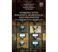 John Goodwin Working with Paradata, Marginalia and Fieldnotes (Copertina rigida)