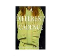 John Gordon Forester A Different Cadence (Tascabile)