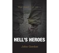 John Gordon Hell's Heroes (Tascabile)