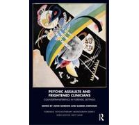 John Gordon Psychic Assaults and Frightened Clinicians (Tascabile)