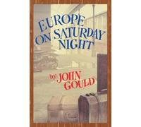 John Gould Europe on Saturday Night (Tascabile)