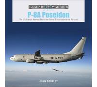 John Gourley P-8A Poseidon (Copertina rigida) Legends of Warfare: Aviation