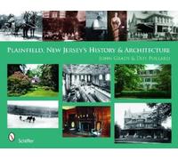 John Grady Plainfield, New Jersey's History & Architecture (Copertina rigida)