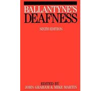 John Graham Michael Martin Ballantyne's Deafness (Tascabile)