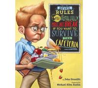 John Grandits Seven Rules You Absolutely Must Not Break if Yo (Copertina rigida)