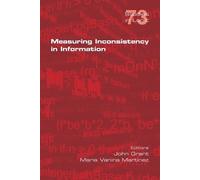John Grant Maria Vanina Martin Measuring Inconsistency in Informati (Tascabile)