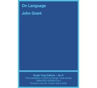 John Grant Will Burn On Language - John Grant and Will Burns (RT#51 (Tascabile)