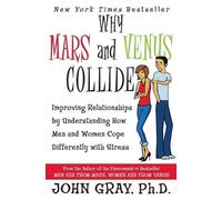 John Gray Gray John Why Mars & Venus Collide (Tascabile)