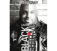 John Gray - Laughter In Black & White