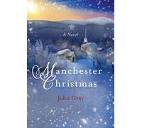 John Gray Manchester Christmas (Tascabile) Paraclete Fiction