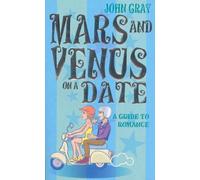 John Gray Mars And Venus On A Date (Tascabile)