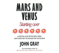 John Gray Mars And Venus Starting Over (Tascabile)