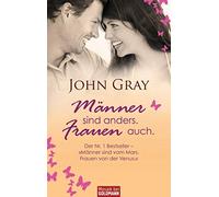 John Gray Matth Männer sind anders. Frauen auch.: Der Nr. 1 B (Copertina rigida)