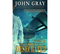 John Gray The Desecrated (Tascabile)