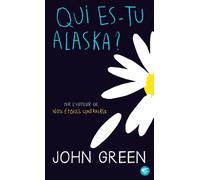 John Green Catherine Gibert Qui es-tu, Alaska? (Tascabile)