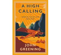John Greening A High Calling (Tascabile)