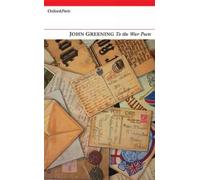 John Greening To the War Poets (Tascabile)