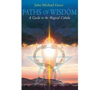 John Greer Paths of Wisdom (Copertina rigida)