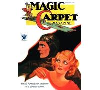 John Gregory Betancour The Magic Carpet, Vol 4, No. 1 (January 1934 (Tascabile)
