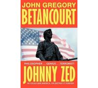 John Gregory Betancourt Johnny Zed (Tascabile)