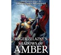 John Gregory Betancourt Roger Ze Roger Zelazny's Shadows of (Copertina rigida)