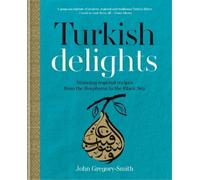 John Gregory-Smith Turkish Delights (Copertina rigida)