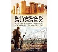 John Grehan Martin Mace Battleground Sussex (Copertina rigida)