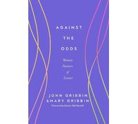 John Gribbin & Mary Gribbin Against the Odds (Tascabile)