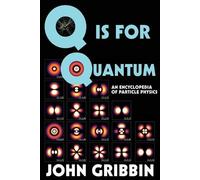 John Gribbin Q is for Quantum (Tascabile)