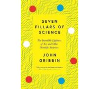 John Gribbin Seven Pillars of Science (Tascabile)