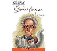 John Gribbin Simply Schrödinger (Tascabile)