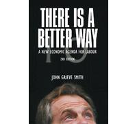 John Grieve Smith There is a Better Way (Tascabile)