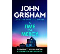 John Grisham A Time for Mercy (Tascabile)