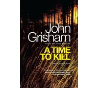 John Grisham A Time to Kill (Tascabile) Jake Brigance
