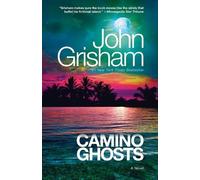 John Grisham Camino Ghosts (Tascabile) Camino