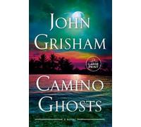 John Grisham Camino Ghosts (Tascabile) Camino