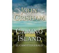 John Grisham Camino Island. (El caso Fitzgerald) Spanish Edition (Tascabile)