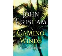 John Grisham Camino Winds. (El Manuscrito) Spanish Edition (Tascabile) Camino