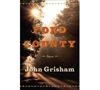 John Grisham Ford County: Stories (Copertina rigida)