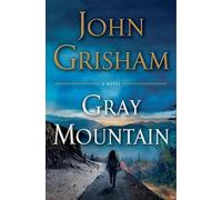 John Grisham Gray Mountain (Copertina rigida)