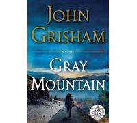 John Grisham Gray Mountain (Tascabile)