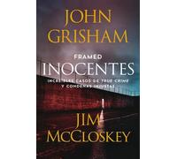John Grisham Ji Framed (Inocentes: Increíbles casos de true crime y (Tascabile)