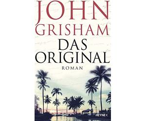 John Grisham Kristiana Dorn-Ruhl Bea Reiter Imke Wal Das Original: R (Tascabile)