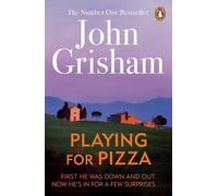 John Grisham Playing for Pizza (Tascabile)