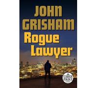 John Grisham Rogue Lawyer (Tascabile)