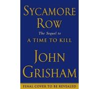 John Grisham Sycamore Row (Copertina rigida) Jake Brigance