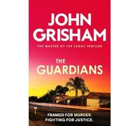 John Grisham The Guardians (Tascabile)