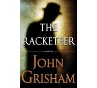 John Grisham The Racketeer (Copertina rigida)
