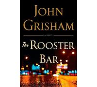 John Grisham The Rooster Bar (Copertina rigida)