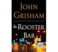 John Grisham The Rooster Bar (Tascabile)